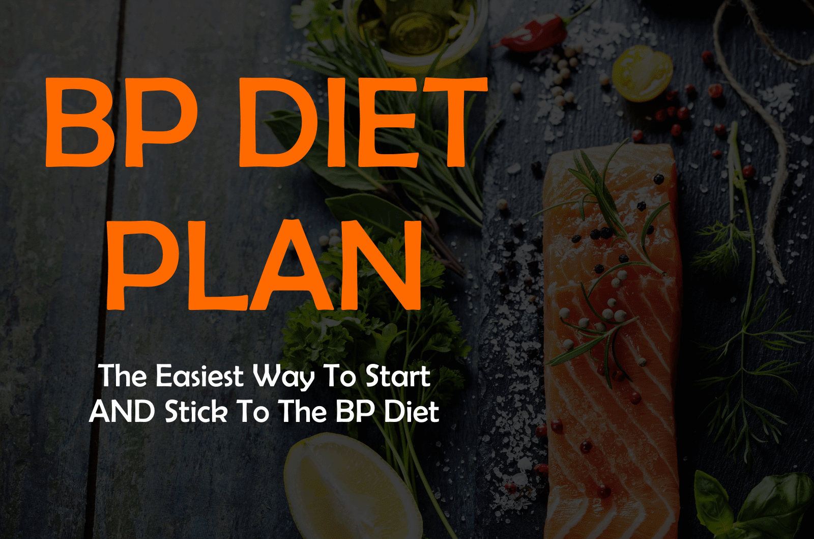 BP Diet Plan - the easiest way to start and stick to the Bulletproof Diet